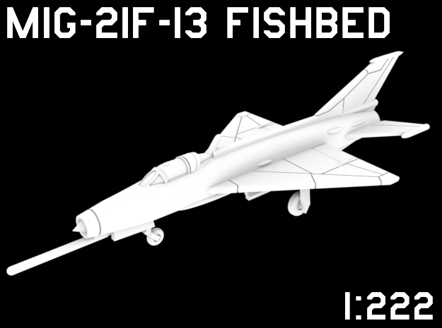 1:222 Scale MiG-21F-13 Fishbed (Clean, Deployed) in White Natural Versatile Plastic