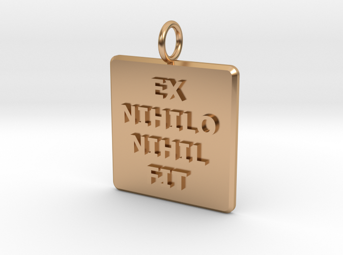 Latin wording Ex Nihilo Nihil Fit (Out of Nothing Comes Nothing) pendant