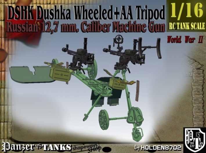 1-16 DSHK Dushka Wheeled + AA Tripod 3d printed
