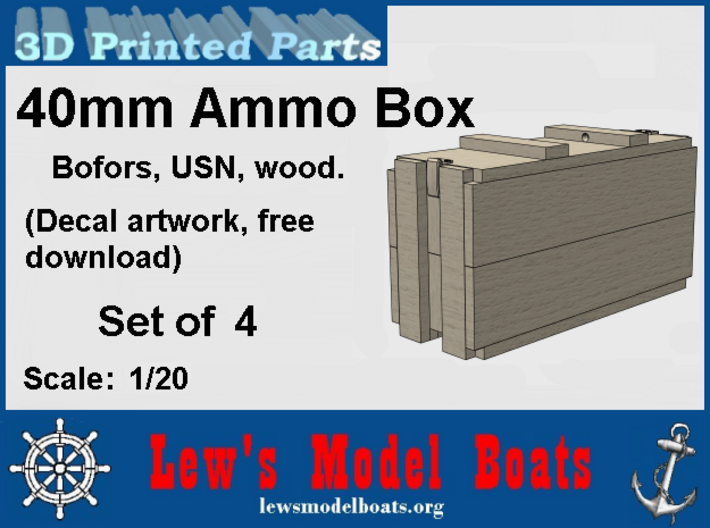 1/20 scale 40 mm Bofors &quot;wood&quot; ammo boxes (4) US N 3d printed