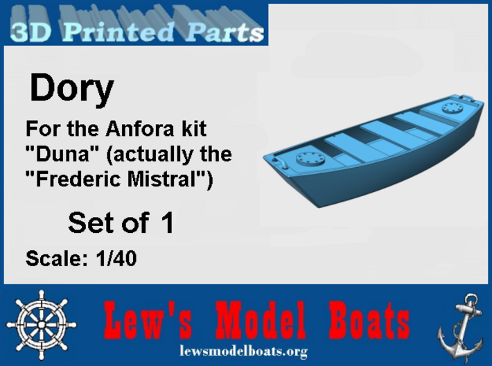 Frederic Mistral Dory, 1/35 & 1/40 scales 3d printed 