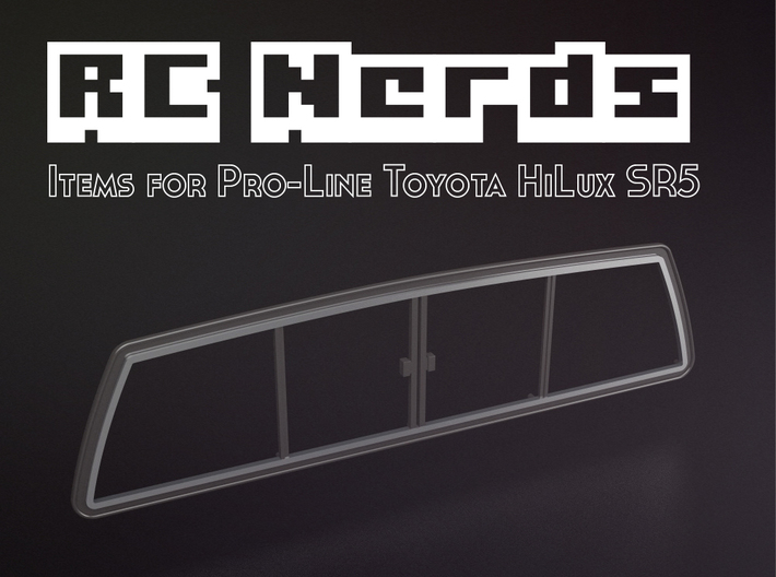 RCN017 rear window frame for Pro-Line Toyota SR5 3d printed