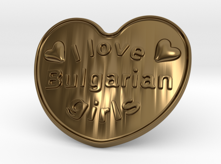 I Love Bulgarian Girls 3d printed