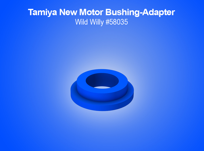 Tamiya RC Motor Bushing/Adapter for Wild Willy 3d printed 