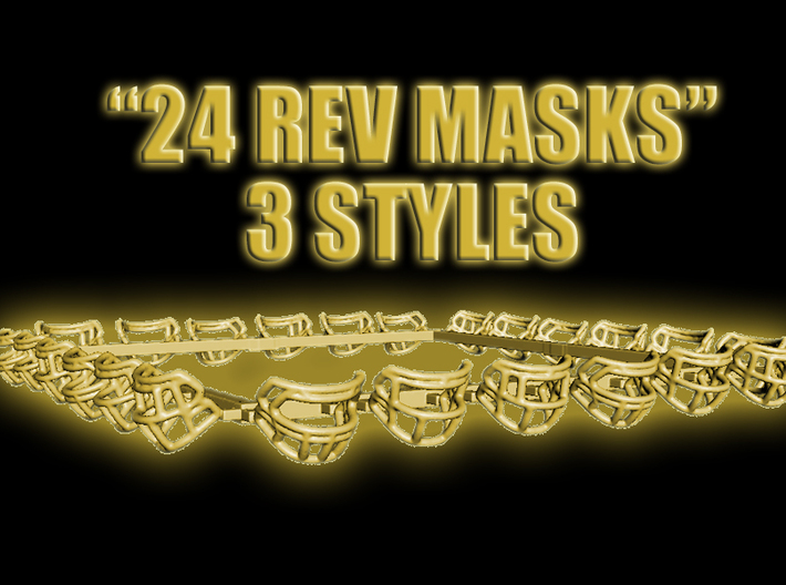 24 Rev masks 3d printed
