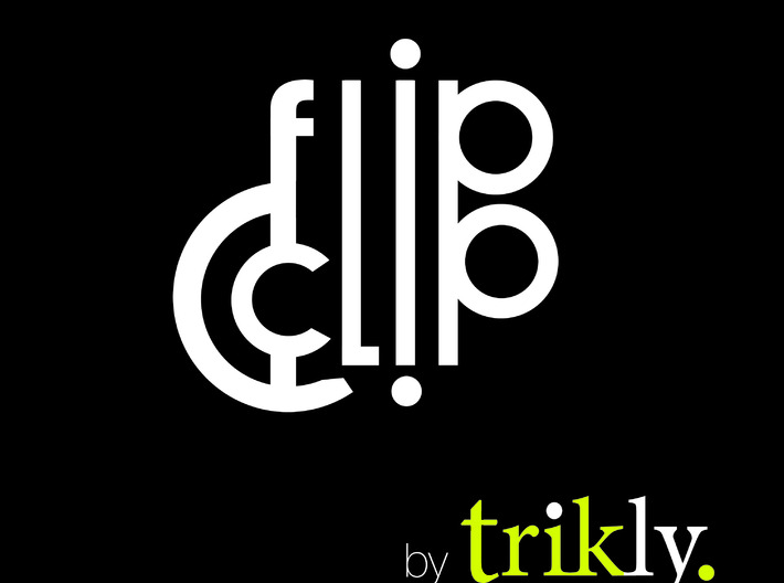 flipclip by trikly 3d printed 
