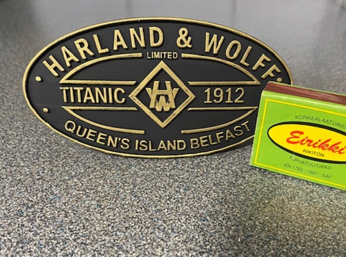 Harland & Wolff logo with a Titanic text 3d printed Resin example with matchbox