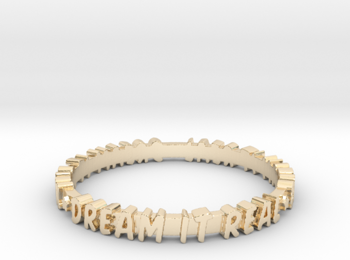 'Dream It Real' Ring (Multiple Sizes) 3d printed