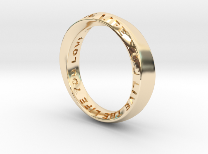 Live The Life You Love - Mobius Ring 4.5mm band 3d printed