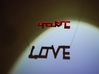 Hope and Love 3d printed Love!