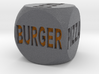 Fast Food Decision Die-Black with orange letters 3d printed 