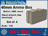 1/20 scale 40 mm Bofors "wood" ammo boxes (4) US N 3d printed 