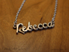 Name Pendant - "Rebecca" 3d printed 