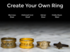 Create Your Own Ring! 3d printed 