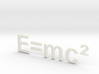 E=mc^2 3d printed 